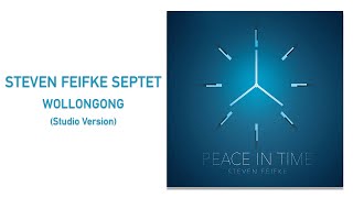 Wollongong [Studio Version] - Steven Feifke Septet