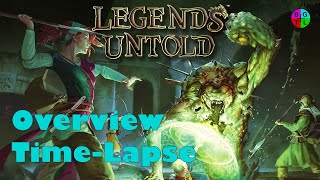 Legends Untold - Overview & Time Lapse