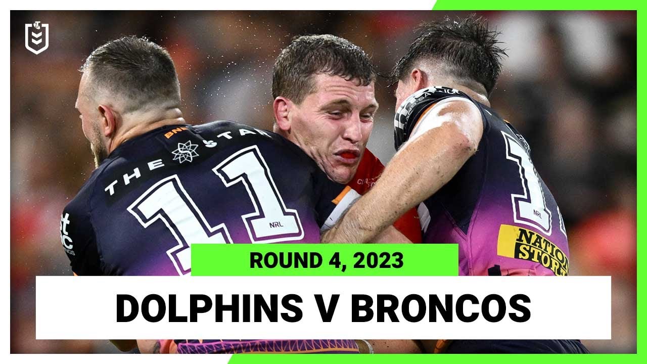 Dolphins v Brisbane Broncos NRL Round 4 Full Match Replay