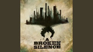 Video thumbnail of "A Broken Silence - Genisis Of Control"