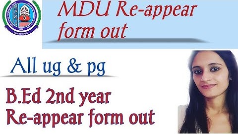 B.Ed Re-appear form open MDU | MDU B.Ed  Re Appear form | Naveen Dahiya