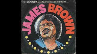 James Brown - Papa Don&#39;t Take No Mess, Pt. 1