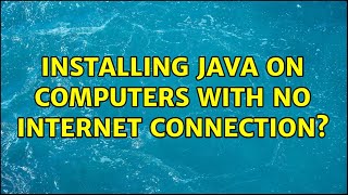 Ubuntu: Installing Java on computers with no internet connection? Profile