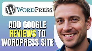 How To Add Google Reviews To WordPress Site | Display Google Reviews | Easy Tutorial