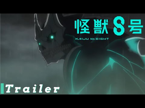 Kaiju No:8 Official Trailer | TVアニメ怪獣8号