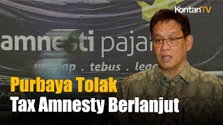 Purbaya Tolak Tax Amnesty Berlanjut, Khawatir Semuanya Melanggar