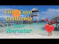 Cuba IBEROSTAR  Cuba cayo guillermo