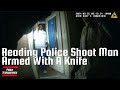 Reading Police Shoot Man Armed With A Knife