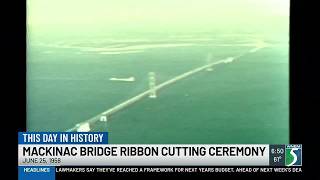 This Day in History: Mackinac Bridge ribbon cutting ceremony