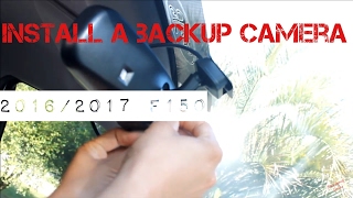 2016/ 2017 F150 Backup camera install