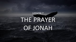 The Prayer of Jonah (9/11/2022)
