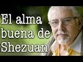 Jorge Bucay - El alma buena de Shezuan