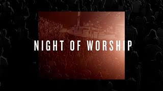 Summer Night of Worship | August 2