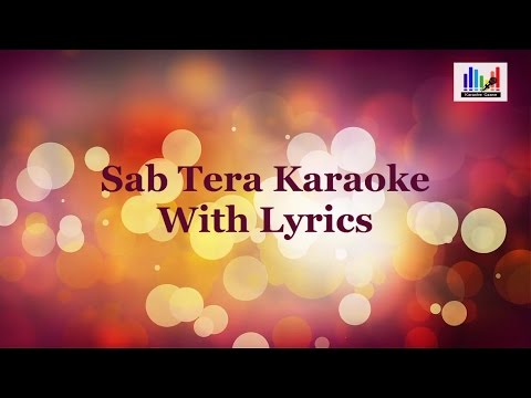 sab-tera-karaoke-with-lyrics-|-baaghi-|-armaan-malik-|-shraddha-kapoor