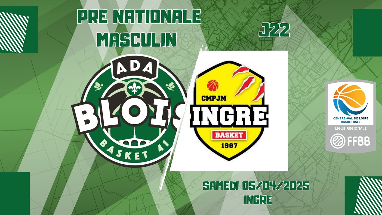 MATCH PNM CVL ADA BLOIS BASKET 41 - INGRE - J22