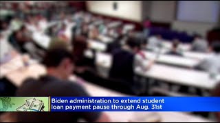 Student Loan Pause To Be Extended Through August