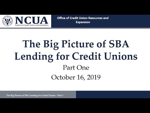 The Big Picture of SBA Lending for Credit Unions - Part 1