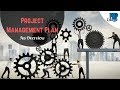 Project Management Plan: An Overview