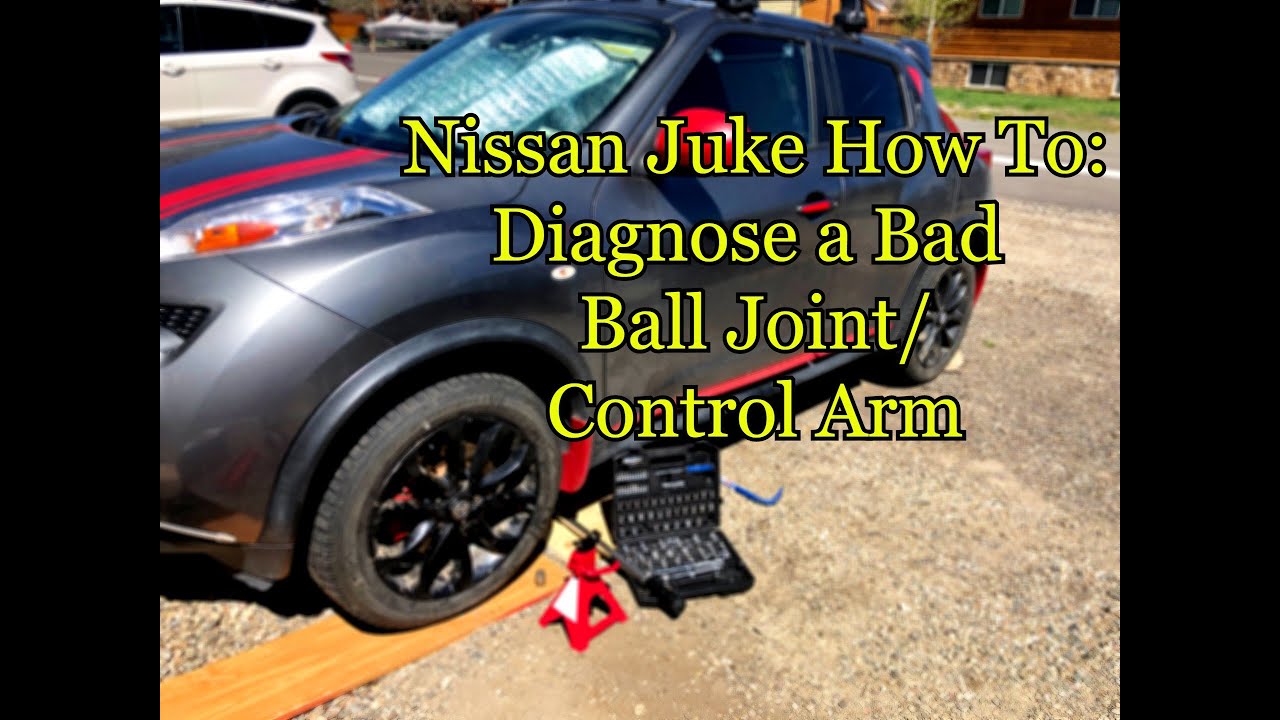 How to diagnose if your car has bad BALL JOINT/CONTROL ARM needs to be