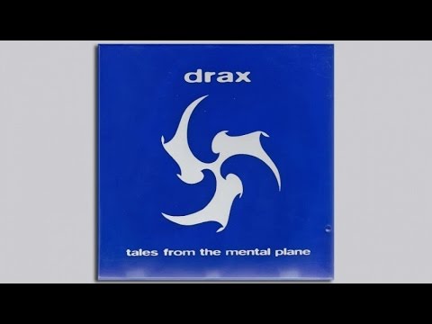 Drax — Drax - The Mandrax Incident