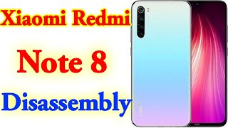 Xiaomi Redmi Note 8 Disassembly | How to Disassemble Redmi Note 8 By ‎@MobileChaCha
