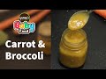 Baby food recipe  carrot  broccoli baby food