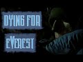 Умирая за Эверест [2007г.] (с русскими субтитрами) / Dying for Everest  Rus.subs.