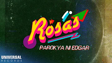 Parokya Ni Edgar - Rosas (Official Lyric Video)
