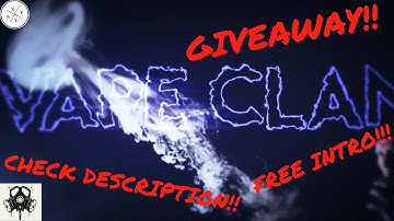 INSANE INTRO GIVEAWAY!!! VAPE INTRO!! CHECK IT OUT!!!