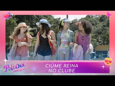 Ciúme reina no clube | Poliana Moça (23/05/22)