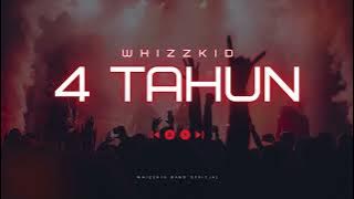 WHIZZKID  - 4 TAHUN