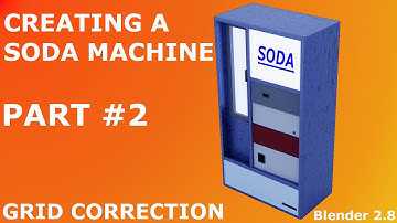 CREATING A SODA MACHINE | Part #2 | GRID CORRECTION | Timelapse