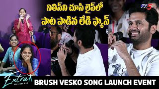 Girl Fan Singing Song for Nithin | Extra - Ordinary Man Brush Vesko Song Launch Event| TV5 Tollywood