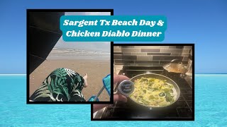 Low Carb Chicken Diablo and Sargent Texas Beach Fishing by Life’s A Gig 42 views 2 months ago 12 minutes, 57 seconds