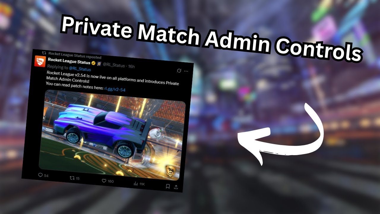 New Rocket League Update Introduces Private Match Admin Controls - YouTube