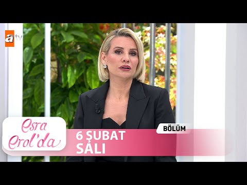 Esra Erol'da 6 Şubat 2024 | Tek Parça