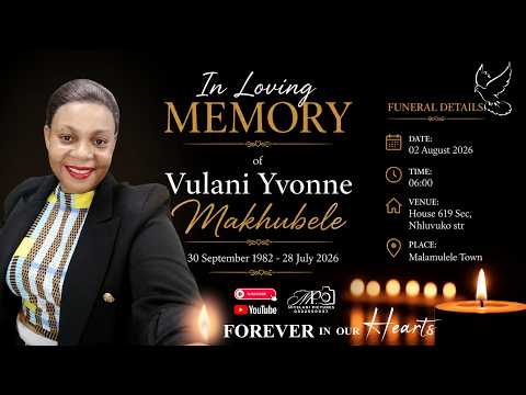 FUNERAL SERVICE OF VULANI YVONNE MAKHUBELE