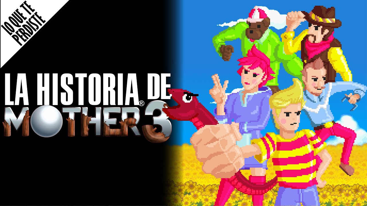 La Historia de Mother 3 - LO QUE TE PERDISTE