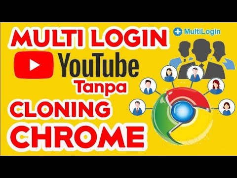 Cara Multi Login Youtube Tanpa Cloning Chrome