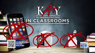 Katy ISD students can no longer have cell phones during school hours