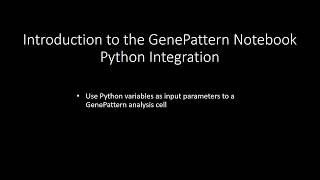Introduction to the GenePattern Notebook Python Integration Profile