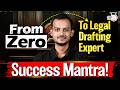 From Zero to Legal Drafting Expert 🚀 | Success Mantra for Law Students | Pranjal Singh