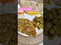 Tindora Sabzi | Omlette🍳 #dinner #shorts #shortsfeed #food #youtubeshorts #recipe #fyp #ytshorts