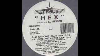 Hex Feat. Al Jackson – U Give Me (Radio Mix) (1995)