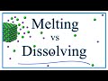 Melting and Dissolving Concepts
