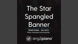 Video thumbnail of "Sing2Piano - The Star Spangled Banner (Key of G) (Traditional)"