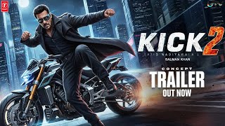 Kick 2 Concept Trailer Salman Khan Jacqueline Fernandez Sajid Nadiadwala Ahmed Khan 2026