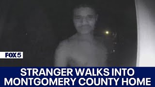 Video shows stranger walk into Montgomery County family's home in the middle of the night