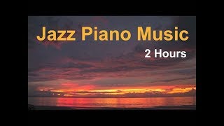 Piano jazz & jazz piano: 2 hours of best smooth jazz piano music