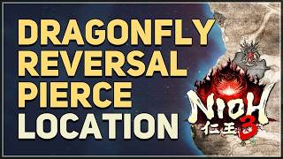 How to unlock Dragonfly Reversal Pierce Nioh 3